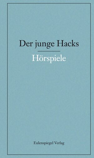 Buchcover Der junge Hacks 3 | Peter Hacks | EAN 9783359023593 | ISBN 3-359-02359-5 | ISBN 978-3-359-02359-3