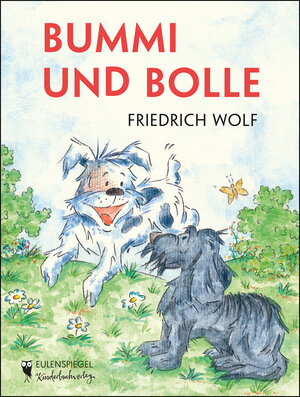 Buchcover Bummi und Bolle | Friedrich Wolf | EAN 9783359024538 | ISBN 3-359-02453-2 | ISBN 978-3-359-02453-8