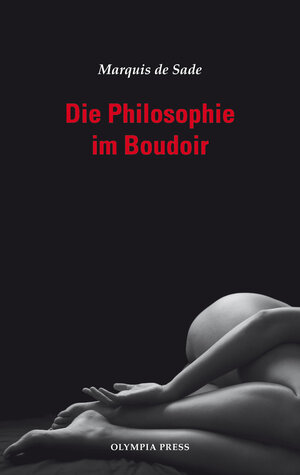 Buchcover Die Philosophie im Boudoir | Marquis de Sade | EAN 9783359026020 | ISBN 3-359-02602-0 | ISBN 978-3-359-02602-0