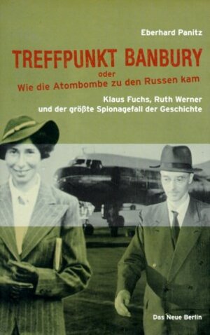 Buchcover Treffpunkt Banbury oder Wie die Atombombe zu den Russen kam | Eberhard Panitz | EAN 9783360009906 | ISBN 3-360-00990-8 | ISBN 978-3-360-00990-6