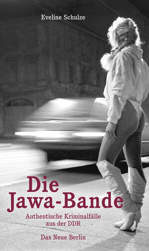 Buchcover Die Jawa-Bande | Eveline Schulze | EAN 9783360013354 | ISBN 3-360-01335-2 | ISBN 978-3-360-01335-4