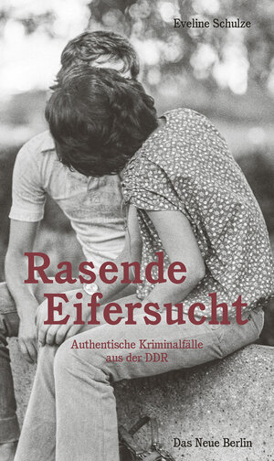 Buchcover Rasende Eifersucht | Eveline Schulze | EAN 9783360013804 | ISBN 3-360-01380-8 | ISBN 978-3-360-01380-4