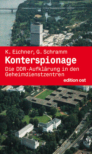 Buchcover Konterspionage | Klaus Eichner | EAN 9783360018212 | ISBN 3-360-01821-4 | ISBN 978-3-360-01821-2