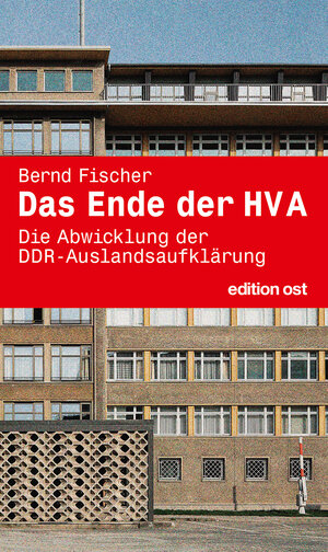 Buchcover Das Ende der HV A | Bernd Fischer | EAN 9783360018557 | ISBN 3-360-01855-9 | ISBN 978-3-360-01855-7