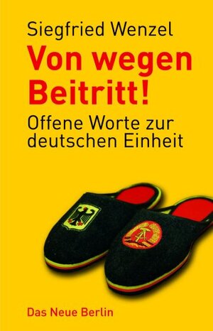 Buchcover Von wegen Beitritt! | Siegfried Wenzel | EAN 9783360019141 | ISBN 3-360-01914-8 | ISBN 978-3-360-01914-1