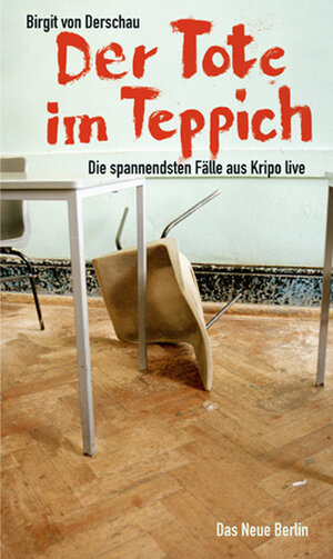 Buchcover Der Tote im Teppich | Birgit von Derschau | EAN 9783360019219 | ISBN 3-360-01921-0 | ISBN 978-3-360-01921-9