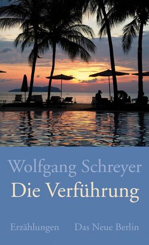 Buchcover Die Verführung | Wolfgang Schreyer | EAN 9783360021083 | ISBN 3-360-02108-8 | ISBN 978-3-360-02108-3