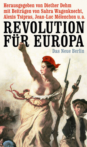 Buchcover Revolution für Europa  | EAN 9783360021618 | ISBN 3-360-02161-4 | ISBN 978-3-360-02161-8