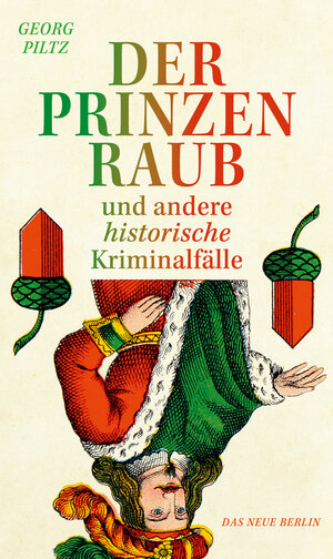 Buchcover Der Prinzenraub | Georg Piltz | EAN 9783360500809 | ISBN 3-360-50080-6 | ISBN 978-3-360-50080-9