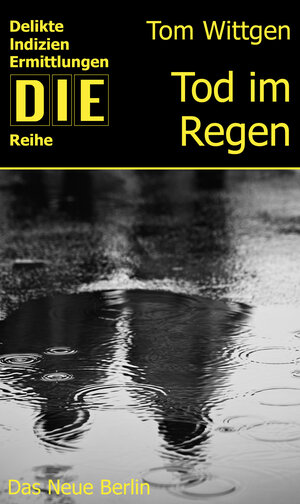 Buchcover Tod im Regen | Tom Wittgen | EAN 9783360501103 | ISBN 3-360-50110-1 | ISBN 978-3-360-50110-3