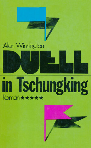 Buchcover Duell in Tschungking | Alan Winnington | EAN 9783360501431 | ISBN 3-360-50143-8 | ISBN 978-3-360-50143-1
