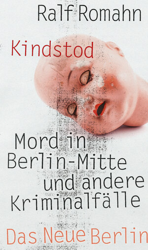 Buchcover Kindstod | Ralf Romahn | EAN 9783360501653 | ISBN 3-360-50165-9 | ISBN 978-3-360-50165-3