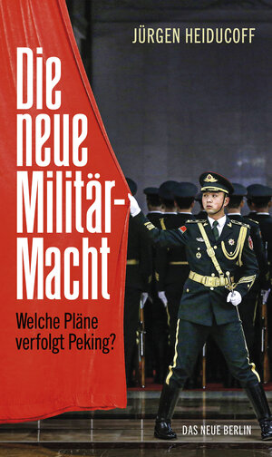 Buchcover Die neue Militärmacht | Jürgen Heiducoff | EAN 9783360501714 | ISBN 3-360-50171-3 | ISBN 978-3-360-50171-4