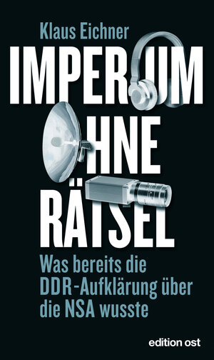 Buchcover Imperium ohne Rätsel | Klaus Eichner | EAN 9783360510310 | ISBN 3-360-51031-3 | ISBN 978-3-360-51031-0