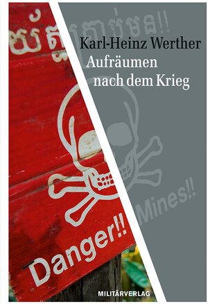Buchcover Aufräumen nach dem Krieg | Karl Heinz Werther | EAN 9783360530042 | ISBN 3-360-53004-7 | ISBN 978-3-360-53004-2