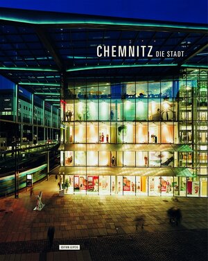 Chemnitz. Die Stadt