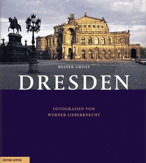 Buchcover Dresden | Reiner Groß | EAN 9783361006164 | ISBN 3-361-00616-3 | ISBN 978-3-361-00616-4