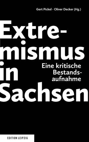 Buchcover Extremismus in Sachsen  | EAN 9783361007161 | ISBN 3-361-00716-X | ISBN 978-3-361-00716-1