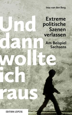 Buchcover „und dann wollte ich raus“ | Insa van den Berg | EAN 9783361007277 | ISBN 3-361-00727-5 | ISBN 978-3-361-00727-7