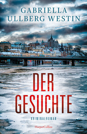 Buchcover Der Gesuchte | Gabriella Ullberg Westin | EAN 9783365000885 | ISBN 3-365-00088-7 | ISBN 978-3-365-00088-5