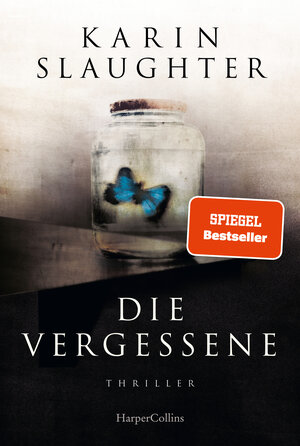 Buchcover Die Vergessene | Karin Slaughter | EAN 9783365002629 | ISBN 3-365-00262-6 | ISBN 978-3-365-00262-9