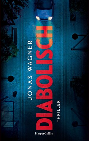 Buchcover Diabolisch | Jonas Wagner | EAN 9783365003039 | ISBN 3-365-00303-7 | ISBN 978-3-365-00303-9