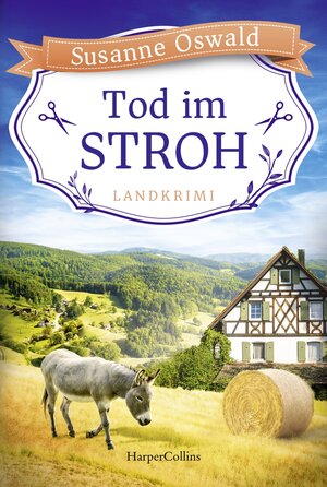 Buchcover Tod im Stroh | Susanne Oswald | EAN 9783365003091 | ISBN 3-365-00309-6 | ISBN 978-3-365-00309-1