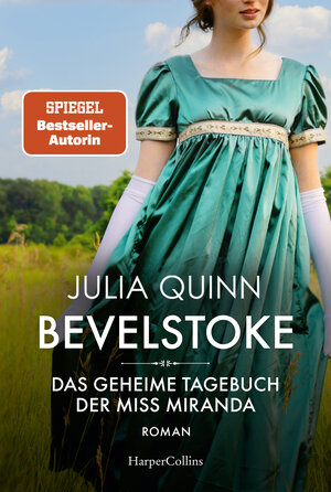 Buchcover Bevelstoke – Das geheime Tagebuch der Miss Miranda | Julia Quinn | EAN 9783365005927 | ISBN 3-365-00592-7 | ISBN 978-3-365-00592-7