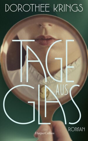 Buchcover Tage aus Glas | Dorothee Krings | EAN 9783365009178 | ISBN 3-365-00917-5 | ISBN 978-3-365-00917-8