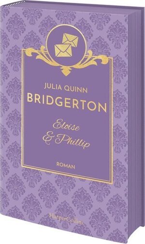 Buchcover Bridgerton - Eloise & Phillip | Julia Quinn | EAN 9783365010174 | ISBN 3-365-01017-3 | ISBN 978-3-365-01017-4