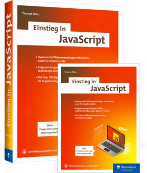 Buchcover Einstieg in JavaScript | Thomas Theis | EAN 9783367100866 | ISBN 3-367-10086-2 | ISBN 978-3-367-10086-6