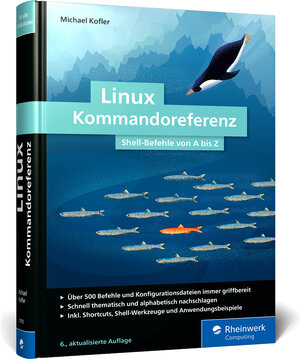 Buchcover Linux Kommandoreferenz | Michael Kofler | EAN 9783367101030 | ISBN 3-367-10103-6 | ISBN 978-3-367-10103-0