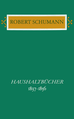 Buchcover Tagebücher. Kritische Gesamtausgabe | Robert Schumann | EAN 9783370000405 | ISBN 3-370-00040-7 | ISBN 978-3-370-00040-5