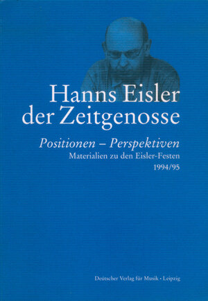 Buchcover Hanns Eisler, der Zeitgenosse  | EAN 9783370003598 | ISBN 3-370-00359-7 | ISBN 978-3-370-00359-8