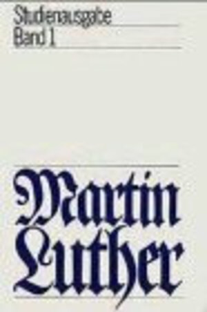Buchcover Martin Luther - Studienausgabe  | EAN 9783374000036 | ISBN 3-374-00003-7 | ISBN 978-3-374-00003-6