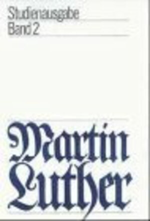 Luther, Martin: Studienausgabe. Hrsg. von Hans-Ulrich Delius. Bde. 1-4 (von 6 Bdn.). Evang. Vlgs.-Anst., 79/82; 83/1986. Gr.-8°. 416; 558; 496; 448 S. Leinen. Schutzumschl. (ordentlicher Zustand). (ISBN 3-374-00026-6)