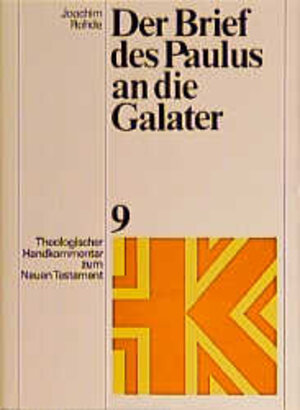 Buchcover Theologischer Handkommentar zum Neuen Testament / Der Brief des Paulus an die Galater | Joachim Rohde | EAN 9783374004645 | ISBN 3-374-00464-4 | ISBN 978-3-374-00464-5