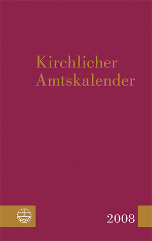 Buchcover Kirchlicher Amtskalender 2008  | EAN 9783374024483 | ISBN 3-374-02448-3 | ISBN 978-3-374-02448-3