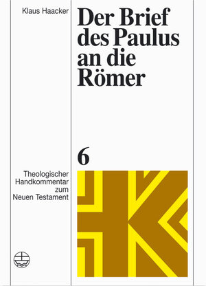 Buchcover Der Brief des Paulus an die Römer | Klaus Haacker | EAN 9783374024551 | ISBN 3-374-02455-6 | ISBN 978-3-374-02455-1