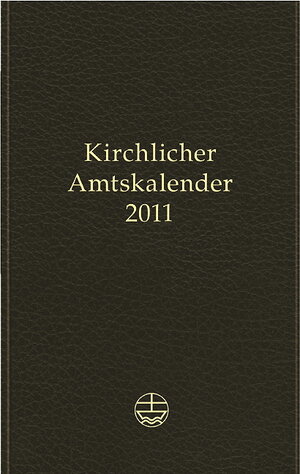 Buchcover Kirchlicher Amtskalender 2011  | EAN 9783374027774 | ISBN 3-374-02777-6 | ISBN 978-3-374-02777-4