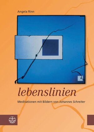 Buchcover Lebenslinien | Angela Rinn | EAN 9783374028030 | ISBN 3-374-02803-9 | ISBN 978-3-374-02803-0