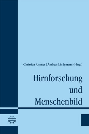 Buchcover Hirnforschung und Menschenbild  | EAN 9783374030743 | ISBN 3-374-03074-2 | ISBN 978-3-374-03074-3