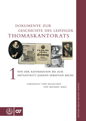 Buchcover Dokumente zur Geschichte des Leipziger Thomaskantorats | Michael Maul | EAN 9783374030774 | ISBN 3-374-03077-7 | ISBN 978-3-374-03077-4