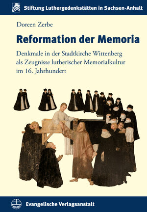 Buchcover Reformation der Memoria | Doreen Zerbe | EAN 9783374030828 | ISBN 3-374-03082-3 | ISBN 978-3-374-03082-8