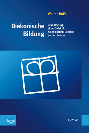 Buchcover Diakonische Bildung | Walter Boës | EAN 9783374031535 | ISBN 3-374-03153-6 | ISBN 978-3-374-03153-5