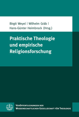 Buchcover Praktische Theologie und empirische Religionsforschung  | EAN 9783374033706 | ISBN 3-374-03370-9 | ISBN 978-3-374-03370-6