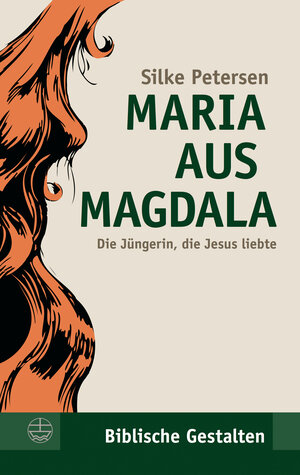 Buchcover Maria aus Magdala | Silke Petersen | EAN 9783374035502 | ISBN 3-374-03550-7 | ISBN 978-3-374-03550-2