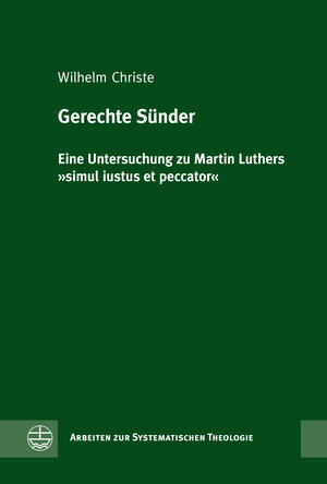 Buchcover Gerechte Sünder | Wilhelm Christe | EAN 9783374038176 | ISBN 3-374-03817-4 | ISBN 978-3-374-03817-6