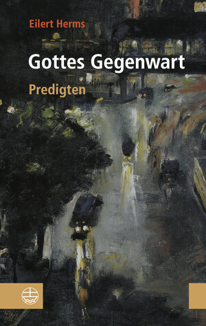 Buchcover Gottes Gegenwart | Eilert Herms | EAN 9783374042357 | ISBN 3-374-04235-X | ISBN 978-3-374-04235-7