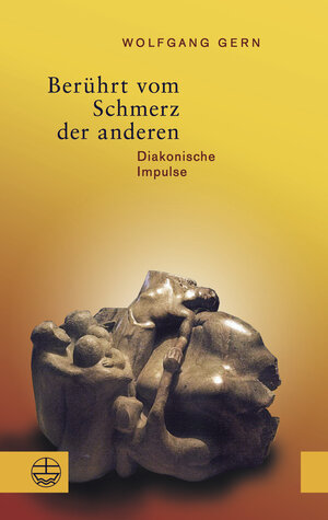 Buchcover Berührt vom Schmerz der anderen | Wolfgang Gern | EAN 9783374042753 | ISBN 3-374-04275-9 | ISBN 978-3-374-04275-3
